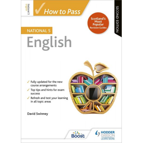 David Swinney - How to Pass National 5 English, Second Edition