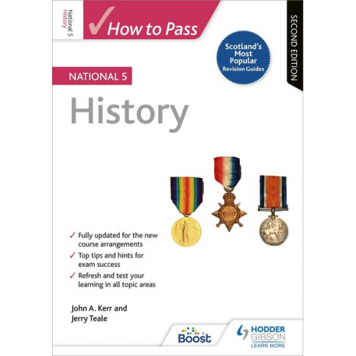 Jerry Teale John Kerr - How to Pass National 5 History: Second Edition