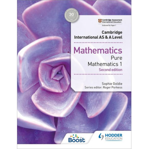 Sophie Goldie - Cambridge International AS & A Level Mathematics Pure Mathematics 1 second edition