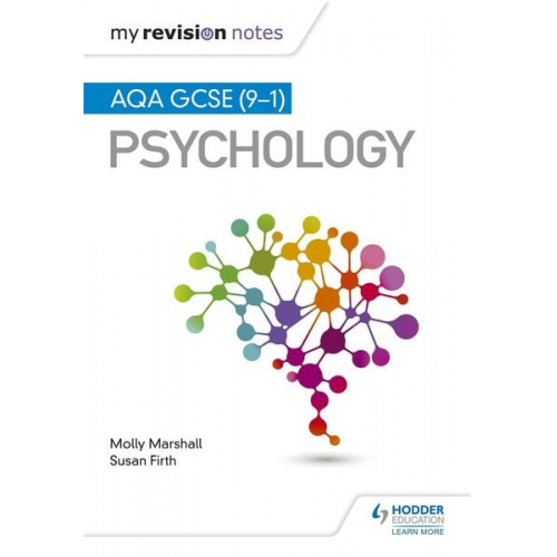 Molly Marshall Susan Firth - My Revision Notes: AQA GCSE (9-1) Psychology