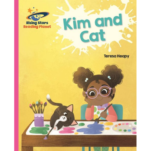 Teresa Heapy - Reading Planet - Kim and Cat - Pink A: Galaxy