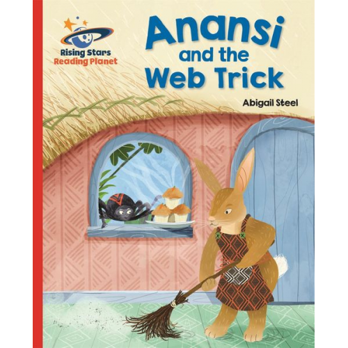 Abigail Steel - Reading Planet - Anansi and the Web Trick - Red A: Galaxy