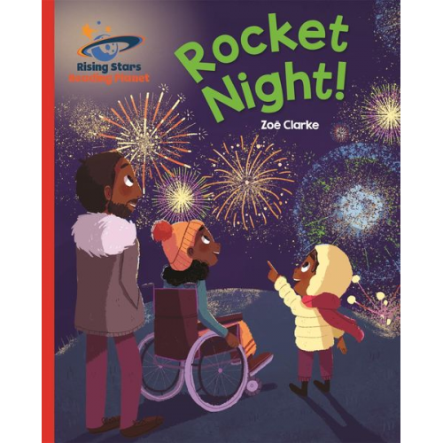 Zoe Clarke - Reading Planet - Rocket Night! - Red B: Galaxy