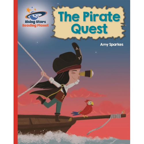 Amy Sparkes - Reading Planet - The Pirate Quest - Red B: Galaxy