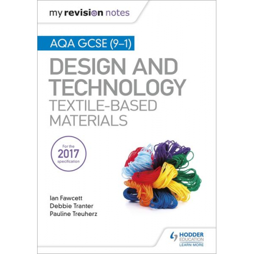 My Revision Notes: AQA GCSE (9-1) Design & Technology: Textile-Based Materials