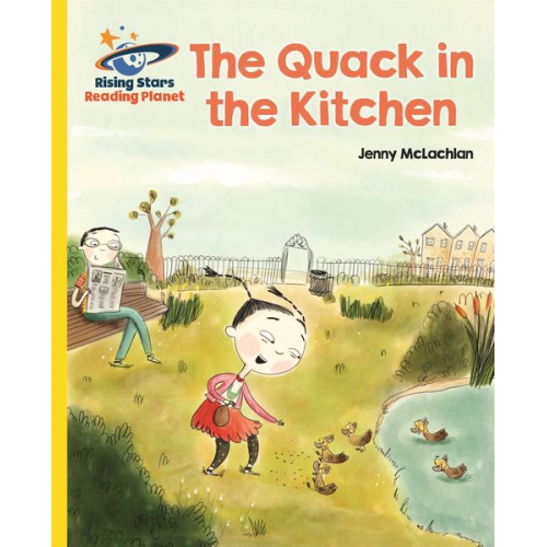 Jenny McLachlan - Reading Planet - The Quack in the Kitchen - Yellow: Galaxy