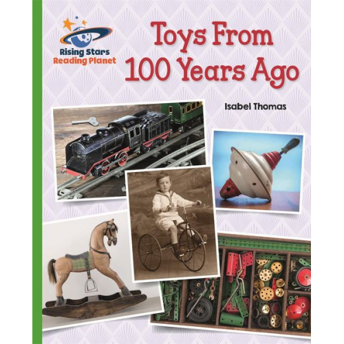 Isabel Thomas - Reading Planet - Toys From 100 Years Ago - Green: Galaxy