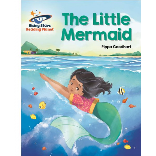 Pippa Goodhart - Reading Planet - The Little Mermaid - White: Galaxy