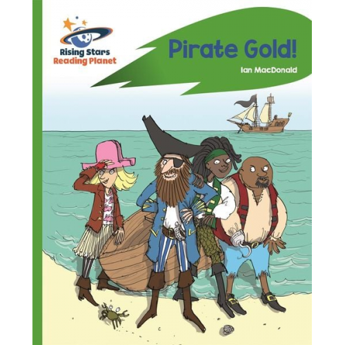 Ian Macdonald - Reading Planet - Pirate Gold - Green: Rocket Phonics