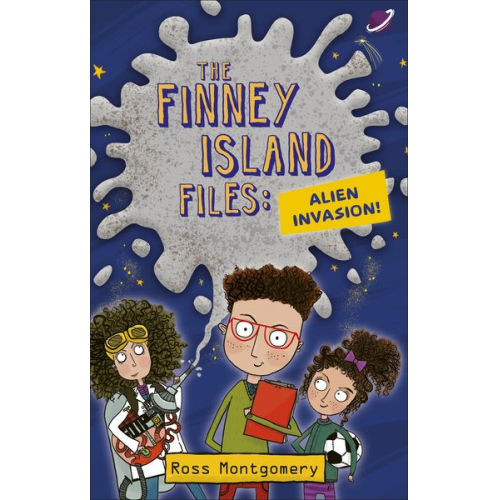 Ross Montgomery - Reading Planet KS2 - The Finney Island Files: Alien Invasion - Level 1: Stars/Lime band