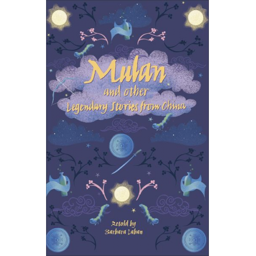 Barbara Laban - Reading Planet - Mulan and other Legendary Stories from China - Level 8: Fiction (Supernova)