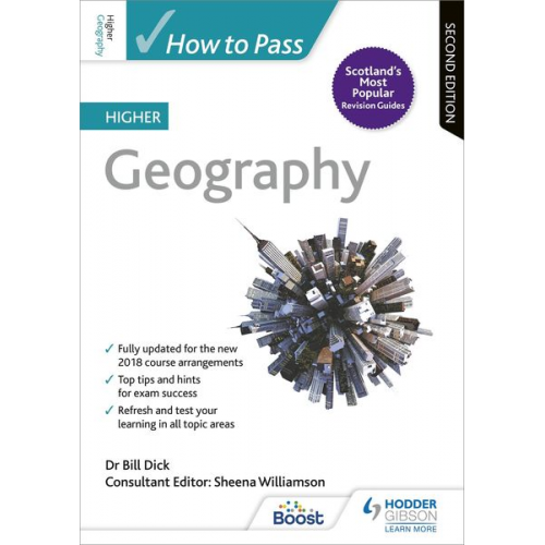 Bill Dick Sheena Williamson - How to Pass Higher Geography, Second Edition