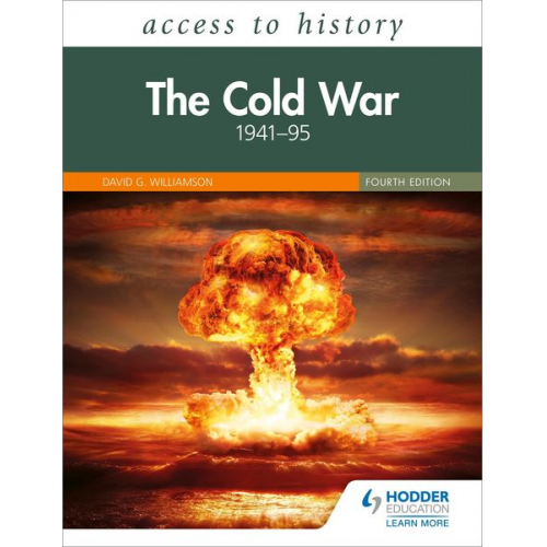 David G. Williamson - Access to History: The Cold War 1941-95