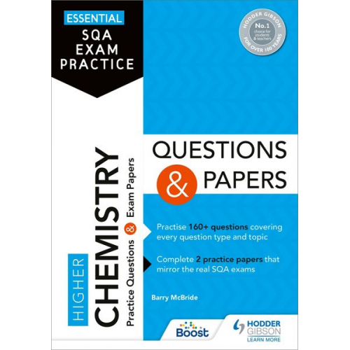 Barry McBride - Essential SQA Exam Practice: Higher Chemistry Questions and Papers