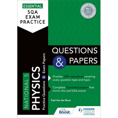 Paul van der Boon - Essential SQA Exam Practice: National 5 Physics Questions and Papers