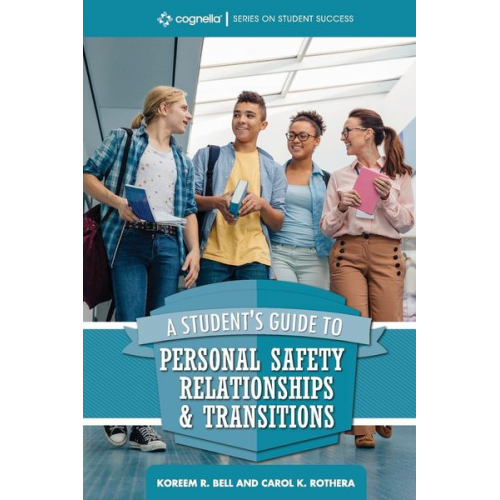 Koreem R. Bell Carol K. Rothera - A Student's Guide to College Success