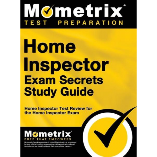 Mometrix Test Preparation Home Inspector Exam Test Prep Team - Home Inspector Exam Secrets, Study Guide