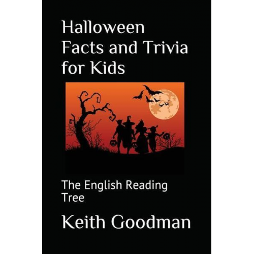 Keith Goodman - Halloween Facts and Trivia for Kids