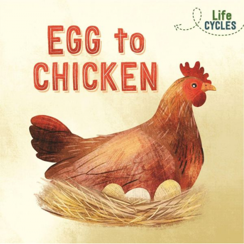 Rachel Tonkin - Life Cycles: Egg to Chicken