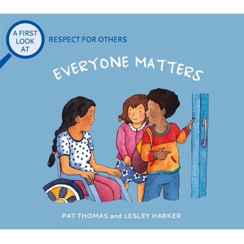 Pat Thomas - A First Look At: Respect For Others: Everybody Matters