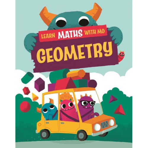 Hilary Koll Steve Mills - Learn Maths with Mo: Geometry