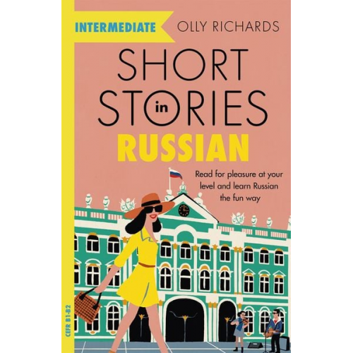 Olly Richards - Short Stories in Russian for Intermediate Learners