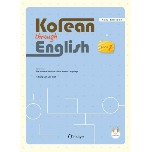 SangOak Lee - Korean through English: Book 1