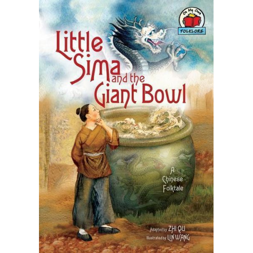 Zhi Qu - Little Sima and the Giant Bowl