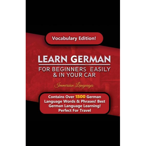 Immersion Languages - Learn German For Beginners Easily & In Your Car! Vocabulary Edition