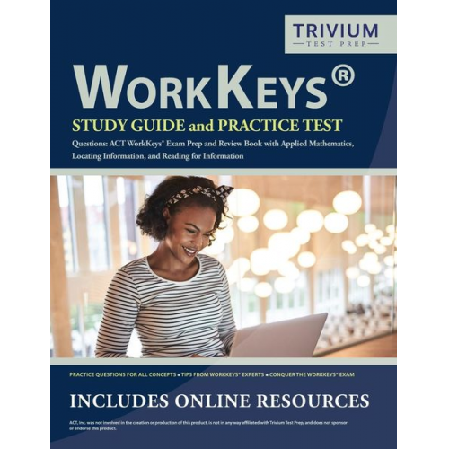 Trivium Exam Prep Team - WorkKeys Study Guide and Practice Test Questions