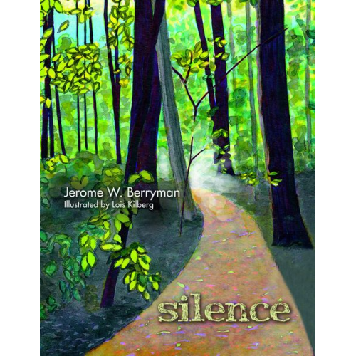 Jerome W. Berryman - Silence