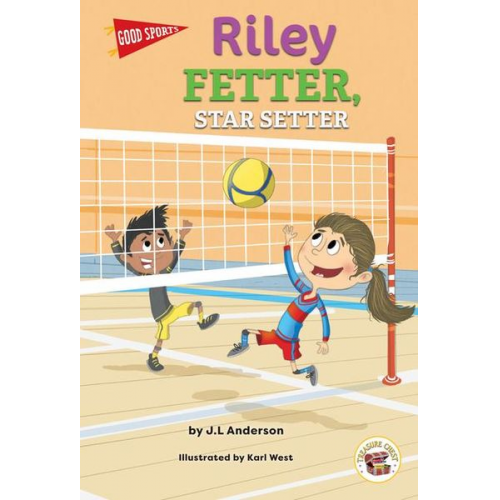 J. L. Anderson - Good Sports Riley Fetter, Star Setter