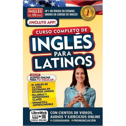 Inglés En 100 Días - Inglés En 100 Días. Inglés Para Latinos. Nueva Edición / English in 100 Days. the Latino's Complete English Course