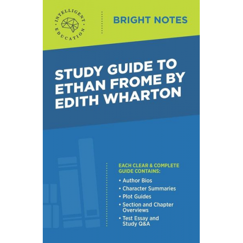 Study Guide to Ethan Frome by Edith Wharton