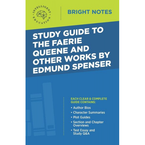 Study Guide to The Faerie Queene and Other Works by Edmund Spenser