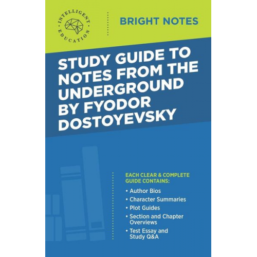 Study Guide to Notes From the Underground by Fyodor Dostoyevsky