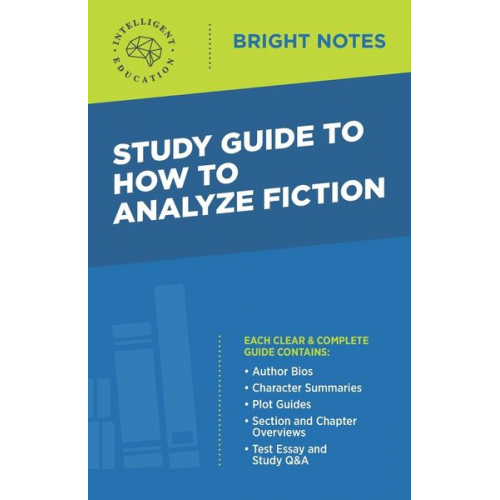 Study Guide to How to Analyze Fiction