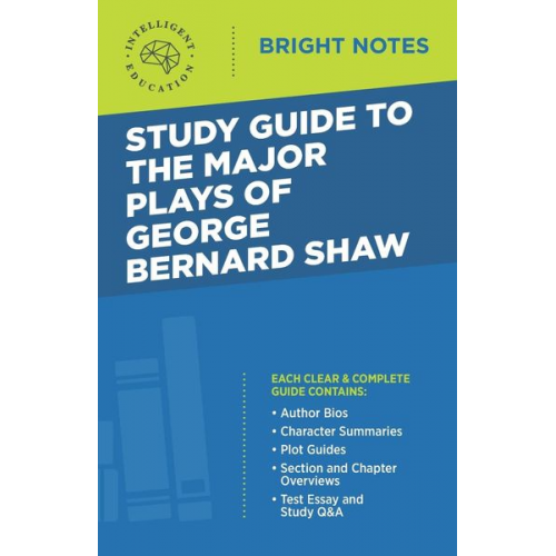 Study Guide to The Major Plays of George Bernard Shaw