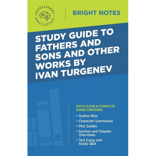 Study Guide to Fathers and Sons and Other Works by Ivan Turgenev