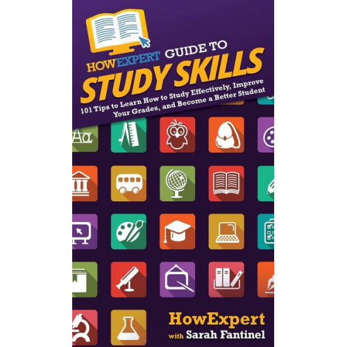 Sarah Fantinel Howexpert - HowExpert Guide to Study Skills