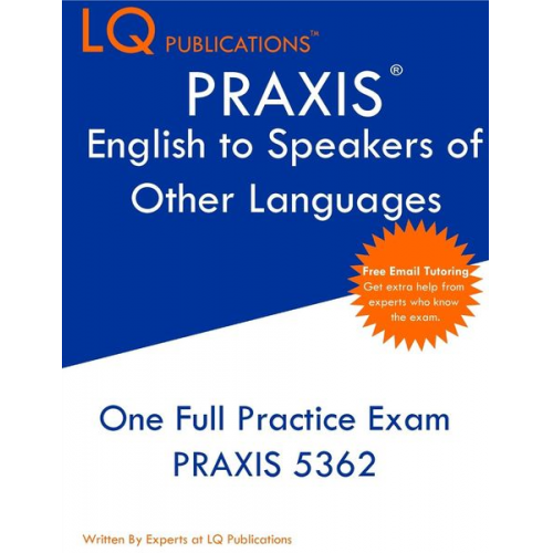 Lq Publications - PRAXIS English to Speakers of Other Languages