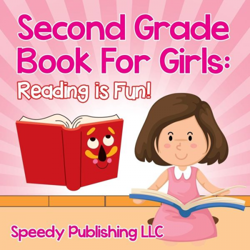 Speedy Publishing Llc - Second Grade Book For Girls