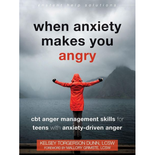 Kelsey Torgerson Dunn - When Anxiety Makes You Angry