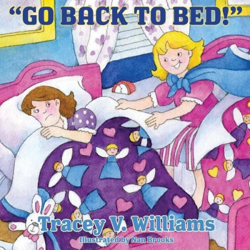 Tracey V. Williams - Go Back To Bed!