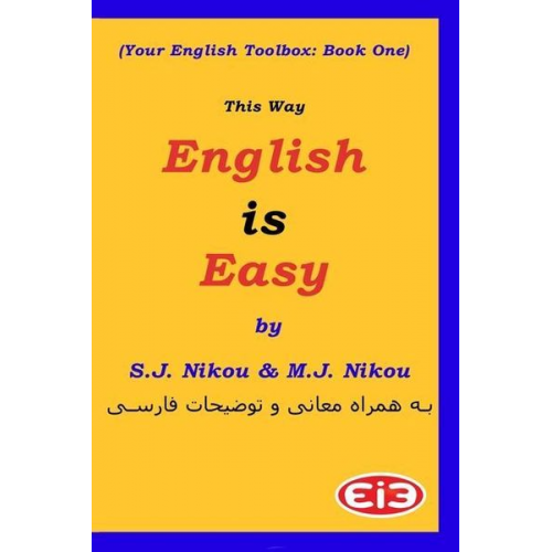 Mahnaz Javahery Nikou Saeed Javahery Nikou - This Way English Is Easy