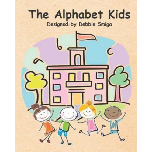 Debbie Smiga - The Alphabet Kids