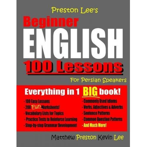 Matthew Preston Kevin Lee - Preston Lee's Beginner English 100 Lessons for Persian Speakers