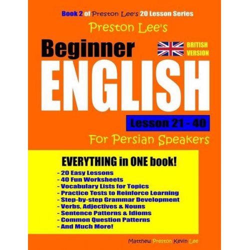 Matthew Preston Kevin Lee - Preston Lee's Beginner English Lesson 21 - 40 For Persian Speakers (British Version)