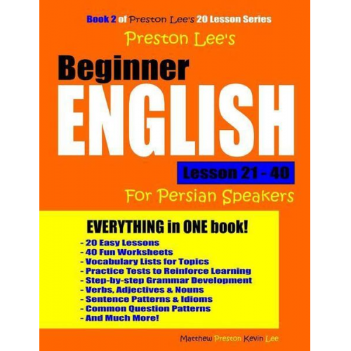 Matthew Preston Kevin Lee - Preston Lee's Beginner English Lesson 21 - 40 For Persian Speakers