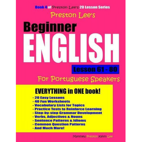 Matthew Preston Kevin Lee - Preston Lee's Beginner English Lesson 61 - 80 For Portuguese Speakers